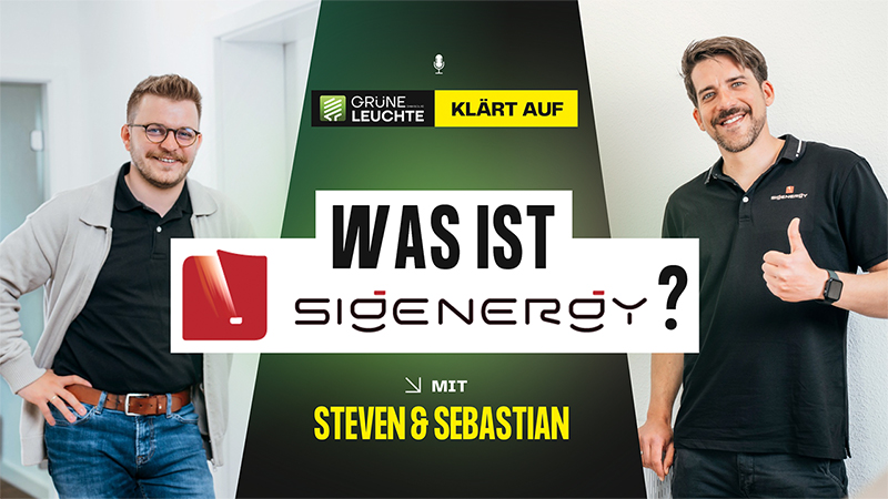 Youtube, SIGENERGY im Fokus: Wie Innovation den PV-Markt verändert, Grüne Leuchte klärt auf